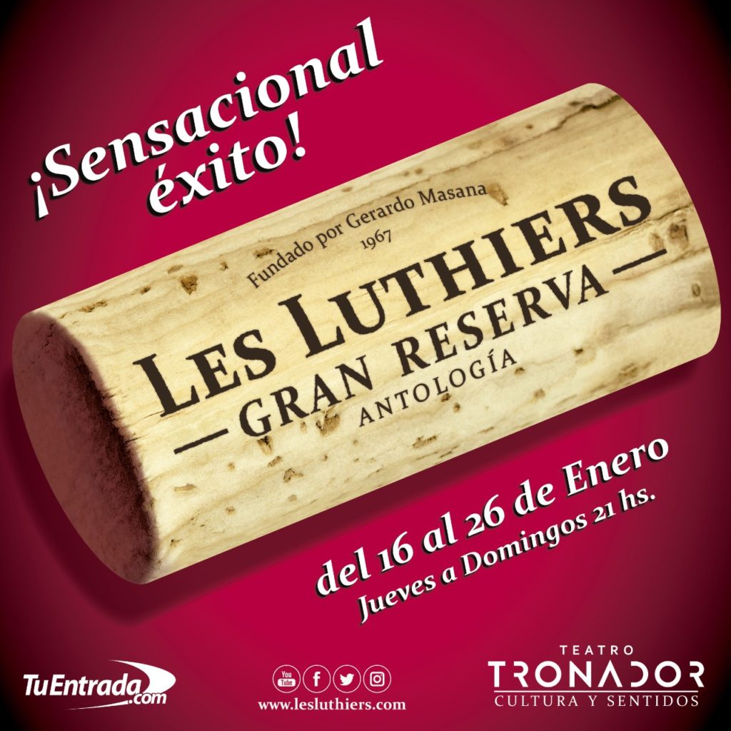 ¡Les Luthiers inaugura la temporada del Teatro Tronador!